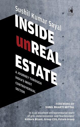 ﻿Inside Unreal Estate: سفری در بحث برانگیزترین بخش هند