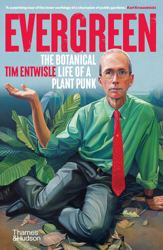 ﻿Evergreen: The Botanical Life of a Plant Punk