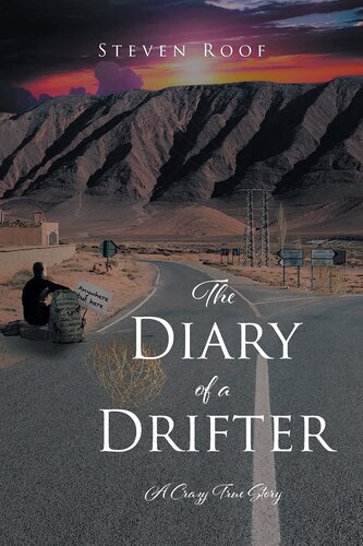 ﻿The Diary of a Drifter: A Crazy True Story