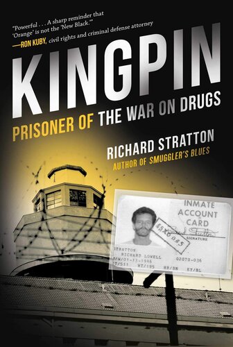 ﻿Kingpin: Prisoner of the War on Drugs (Cannabis Americana: Remembrance of the War on Plants, Book 2) (2) (Cannabis Americana: Remembrance of the War on Plants)