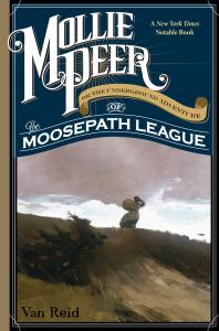 ﻿Mollie Peer: or The Underground Adventure of the Moosepath League