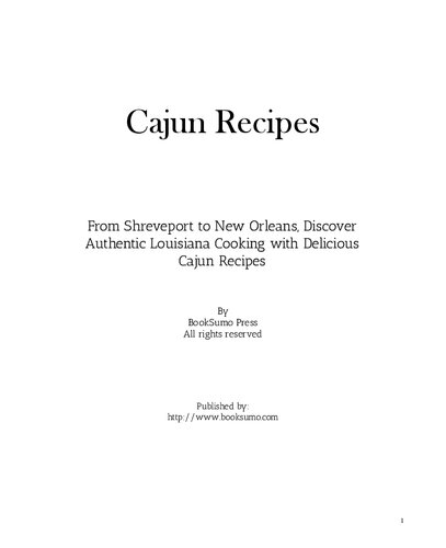﻿دستور العمل های Cajun: از شروپورت تا نیواورلئان، آشپزی معتبر لوئیزیانا با دستور العمل های خوشمزه Cajun را کشف کنید