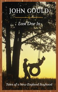 ﻿Last One In: Tales of a New England Boyhood