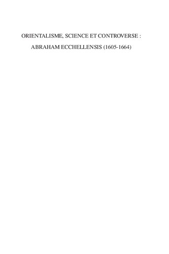 ﻿شرق شناسی، علم و مجادله: آبراهام اکلنسیس (1605-1664)