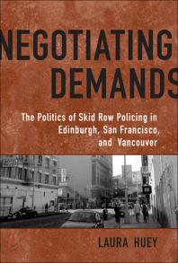 ﻿مطالبات مذاکره: سیاست پلیسی در ادینبورگ، سانفرانسیسکو و ونکوور