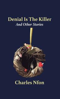 ﻿انکار قاتل است و داستان های دیگر