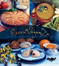 ﻿ExtraVeganZa: دستور العمل های اصلی از مزرعه ارگانیک فونیکس