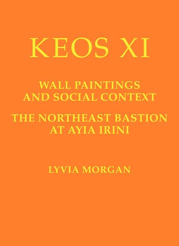﻿نقاشی های دیواری و زمینه اجتماعی: سنگر شمال شرقی در Ayia Irini (Keos)