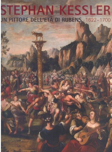 ﻿استفان کسلر : 1622-1700; ein Tiroler Maler der Rubenszeit; Katalog zur Sonderausstellung, 1. Juni - 31. Oktober 2005, Diözesanmuseum Hofburg Brixen usw. hrsg. فون لئو آندرگاسن u.a. [شومیز]