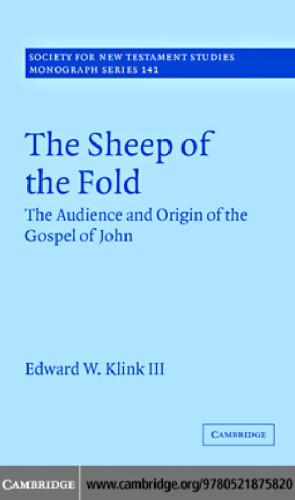 The Sheep of Fold: The مخاطبان و سرچشمه انجیل جان