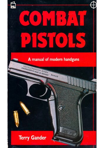 ﻿تپانچه های رزمی: کتابچه راهنمای تفنگ های دستی مدرن