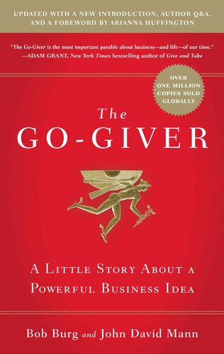 ﻿The Go-Giver، Expanded Edition: A Little Story about a Powerful Business Idea (Go-Giver, Book 1