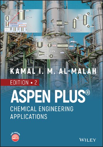 ﻿Aspen Plus: Chemical Engineering Applications, 2nd Edition