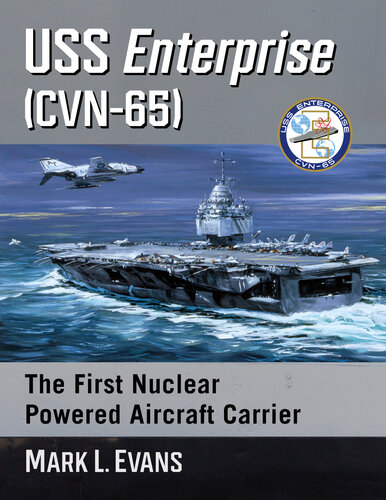 ﻿USS Enterprise (CVN-65): اولین ناو هواپیمابر هسته ای