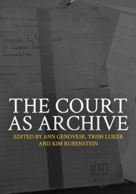 The Court As Archive