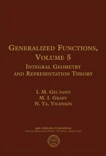 ﻿توابع تعمیم یافته: هندسه انتگرال و تئوری نمایش (5) (انتشارات Ams Chelsea)