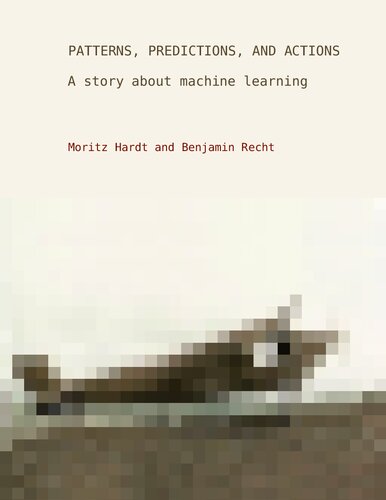 ﻿الگوها، پیش‌بینی‌ها و اقدامات: مبانی یادگیری ماشین