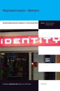 ﻿بازنمایی اهمیت دارد: (باز) بیان هویت های جمعی در دنیای پسااستعماری