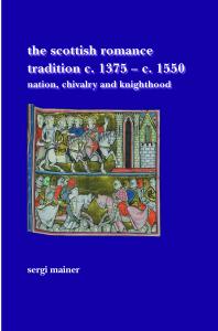 ﻿سنت عاشقانه اسکاتلندی C. 1375-C. 1550: ملت، جوانمردی و شوالیه
