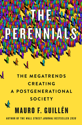 ﻿Perennials: Megatrends ایجاد یک جامعه پس از نسل