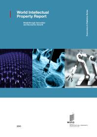 ﻿گزارش جهانی مالکیت فکری 2015: نوآوری و رشد اقتصادی موفق