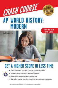 ﻿AP® World History: Modern Crash Course، برای امتحان جدید 2020، کتاب آنلاین: در زمان کمتر امتیاز بالاتری کسب کنید