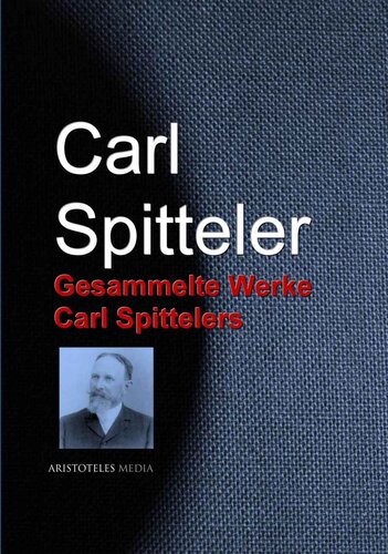 ﻿آثار جمع آوری شده Carl Spittelers (نسخه آلمانی)
