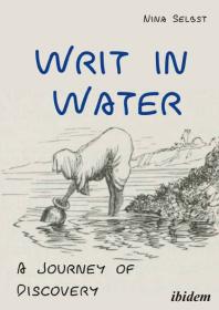 ﻿Writ in Water: A Journey of Discovery