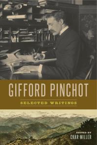 ﻿Gifford Pinchot: نوشته های منتخب