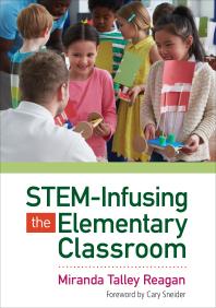 ﻿STEM-Infusing the Elementary Classroom