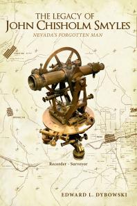 ﻿میراث جان چیشولم اسمایلز: مرد فراموش شده نوادا