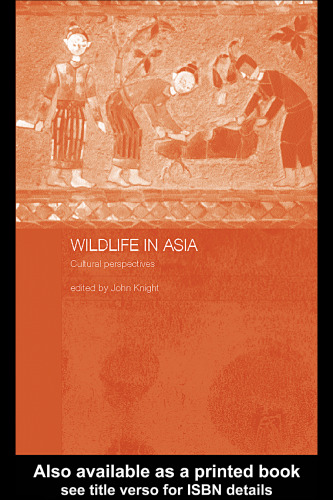حیات وحش در آسیا: چشم اندازهای فرهنگی