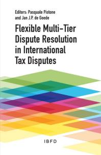 ﻿حل و فصل اختلافات چند لایه انعطاف پذیر در اختلافات مالیاتی بین المللی