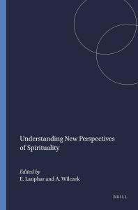 ﻿درک دیدگاه های جدید معنویت