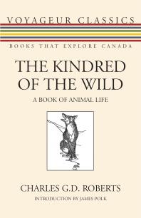 ﻿The Kindred of Wild: A Book of Animal Life