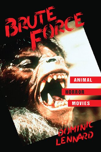 ﻿Brute Force: Animal Horror Movies