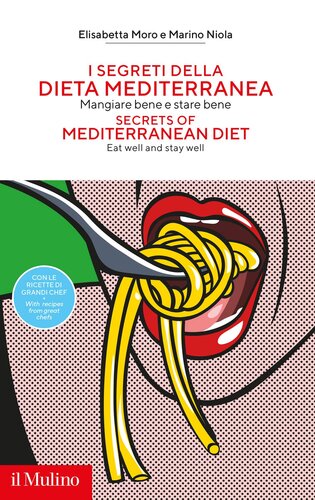 ﻿من segreti della dieta mediterranea. Mangiare bene e stare bene