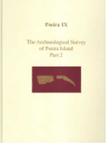 ﻿Pseira IX: The Pseira Island Survey, Part 2: The Intensive Surface Survey (تک نگاری های پیش از تاریخ)