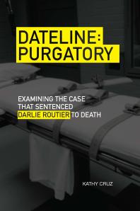 ﻿Dateline Purgatory: بررسی پرونده ای که دارلی روتیه را به اعدام محکوم کرد