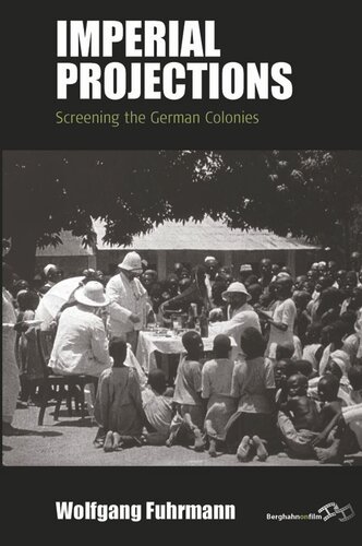 ﻿پیش بینی های امپراتوری: غربالگری مستعمرات آلمان