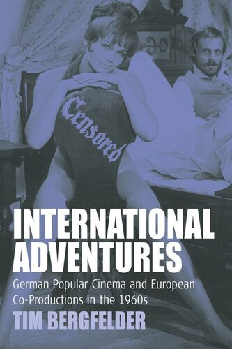 ﻿ماجراهای بین المللی: سینمای عامه پسند آلمان و تولیدات مشترک اروپا در دهه 1960