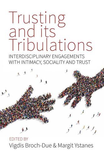 ﻿اعتماد و مصیبت های آن: تعاملات بین رشته ای با صمیمیت، اجتماعی بودن و اعتماد