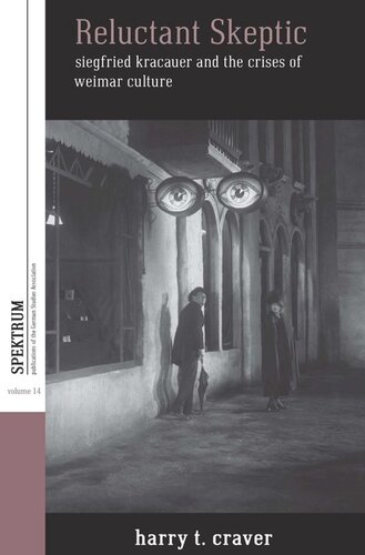 ﻿شکاک بی میل: زیگفرید کراکائر و بحران های فرهنگ وایمار