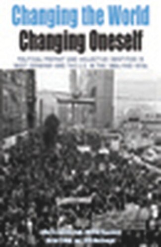 ﻿تغییر جهان، تغییر خود: اعتراض سیاسی و هویت های جمعی در آلمان غربی و ایالات متحده در دهه های 1960 و 1970