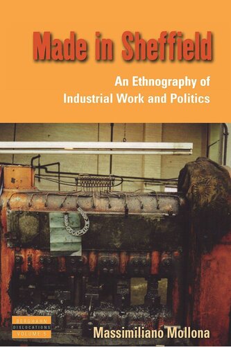 ﻿ساخته شده در شفیلد: قوم نگاری کار صنعتی و سیاست