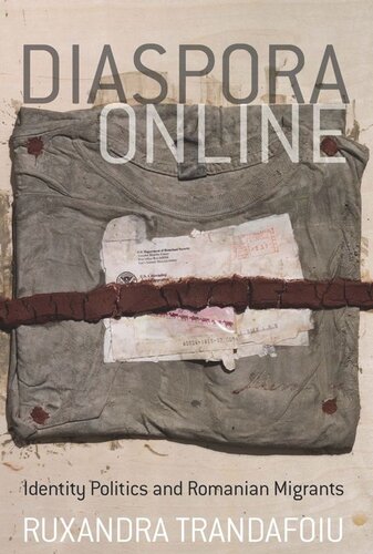 ﻿دیاسپورا آنلاین: سیاست هویت و مهاجران رومانیایی