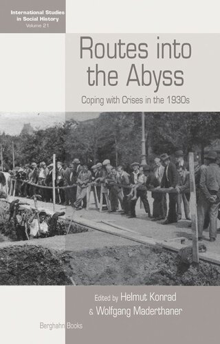 ﻿Routes Into the Abyss: Coping with Crises in 1930s