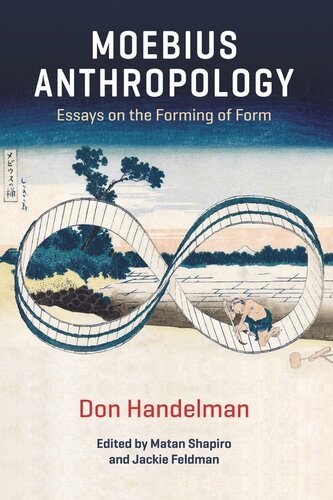 ﻿انسان شناسی موبیوس: مقالاتی در مورد شکل گیری فرم