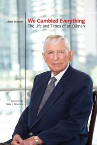 ﻿ما همه چیز را قمار کردیم: زندگی و زمانه یک نفتی