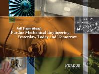 ﻿Full Steam Ahead: Purdue Mechanical Engineering دیروز، امروز و فردا